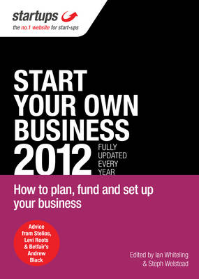 Start Your Own Business 2012 - Whiteling Ian Whiteling; Welstead Steph Welstead