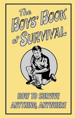 Boys' Book of Survival - Campbell Guy Campbell
