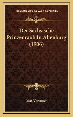 Der Sachsische Prinzenraub In Altenburg (1906) - Max Voretzsch