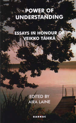 Power of Understanding - Veikko Tahka; Aira Laine