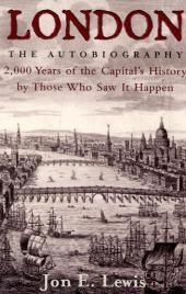 London: the Autobiography - Jon E. Lewis