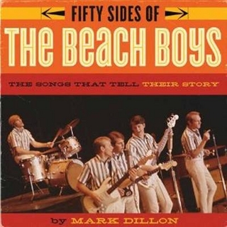 Fifty Sides Of The Beach Boys - Mark Dillon