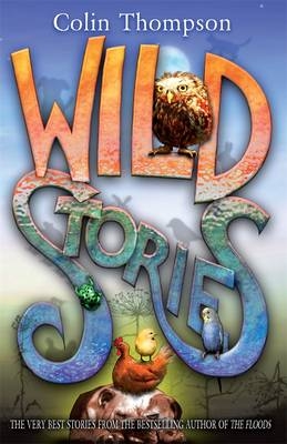 Wild Stories - Colin Thompson