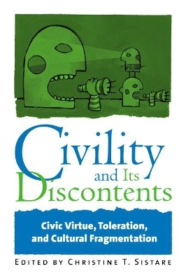Civility and Its Discontents - 