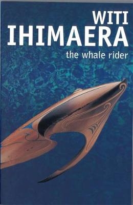 Whale Rider - Witi Ihimaera