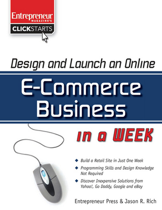 Design and Launch an E-Commerce Business in a Week - Jason R. Rich