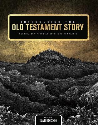 Introducing the Old Testament Story - David Brisben