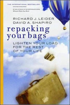 Repacking Your Bags - Richard J. Leider; David Shapiro