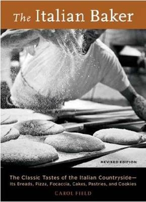 Italian Baker, Revised - Carol Field