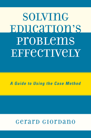 Solving Education's Problems Effectively - Gerard Giordano