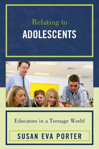 Relating to Adolescents - Susan Eva Porter