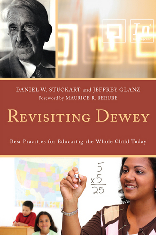 Revisiting Dewey - Daniel W. Stuckart; Jeffrey Glanz