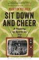 Sit Down and Cheer - Martin Kelner