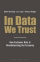 In Data We Trust: How Customer Data is Revolutionising Our Economy