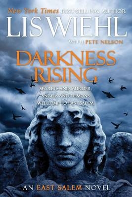 Darkness Rising - Pete Nelson; Lis Wiehl