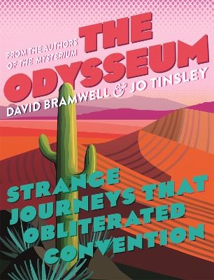 The Odysseum - David Bramwell, Jo Tinsley