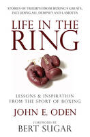 Life in the Ring - John Oden