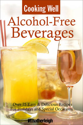 Cooking Well: Alcohol-Free Beverages - June Eding