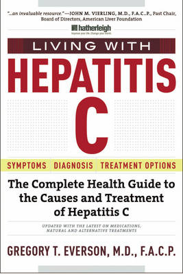 Living with Hepatitis C, Fifth Edition - Gregory T. Everson