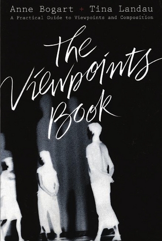 Viewpoints Book - Anne Bogart; Tina Landau