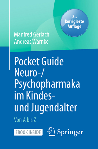 Pocket Guide Neuro-/Psychopharmaka im Kindes- und Jugendalter - Manfred Gerlach; Andreas Warnke