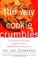 That's The Way The Cookie Crumbles - Joe Schwarcz