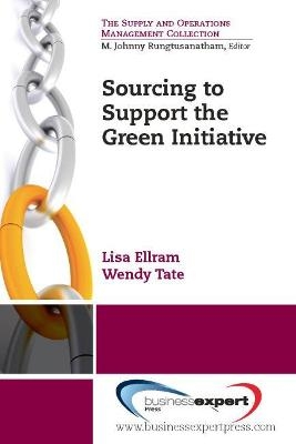 Sourcing to Support the Green Initiative - Lisa Ellram, Wendy Tate