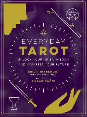 Everyday Tarot - Brigit Esselmont