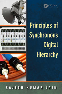 Principles of Synchronous Digital Hierarchy - Rajesh Kumar Jain