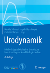 Urodynamik - Schultz-Lampel, D.; Goepel, Mark; Hampel, Christian