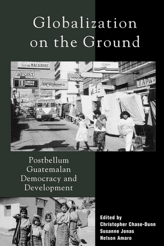 Globalization on the Ground - Nelson Amaro; Christopher Chase-Dunn; Susanne Jonas