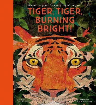 National Trust: Tiger, Tiger, Burning Bright! An Animal Poem for Every Day of the Year (Poetry Collections) - Fiona Waters