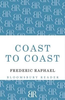Coast to Coast - Raphael Frederic Raphael