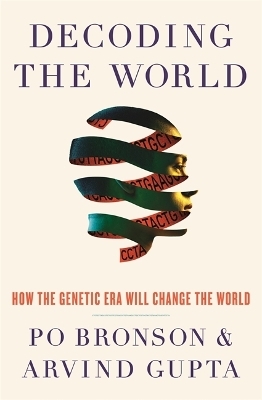Decoding the World - Po Bronson, Arvind Gupta