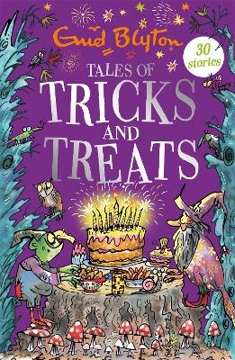 Tales of Tricks and Treats - Enid Blyton