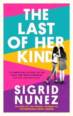 The Last of Her Kind - Sigrid Nunez