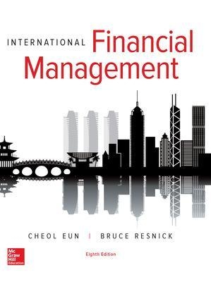 International Financial Management - Cheol Eun; Bruce Resnick