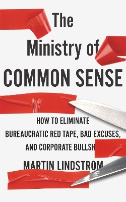 The Ministry of Common Sense - Martin Lindstrom Company