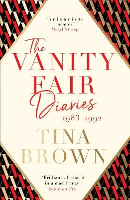 The Vanity Fair Diaries: 1983–1992 - Tina Brown