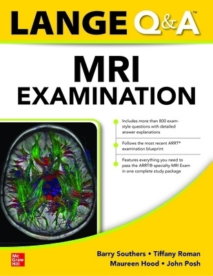 Lange Q&A MRI Examination - Barry Southers, Tiffany Roman, Richard Weening, Cynthia Gibbs, Maureen Hood