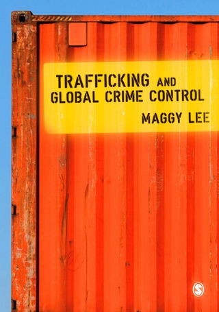 Trafficking and Global Crime Control - Maggy Lee