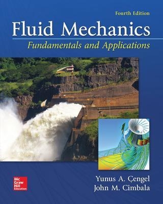 Fluid Mechanics: Fundamentals and Applications - Yunus Cengel; John Cimbala