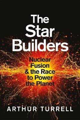 The Star Builders - Arthur Turrell