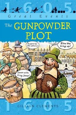 Gunpowder Plot - Gillian Clements