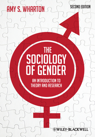 The Sociology of Gender - Amy S. Wharton