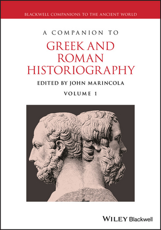 Companion to Greek and Roman Historiography - John Marincola