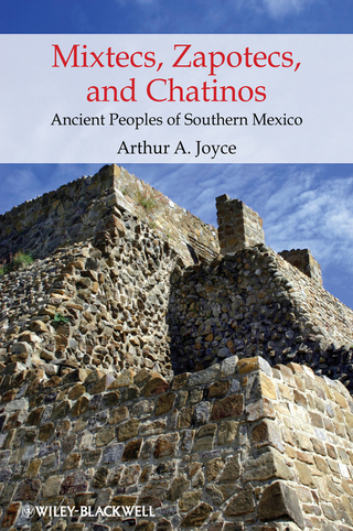 Mixtecs, Zapotecs, and Chatinos - Arthur A. Joyce