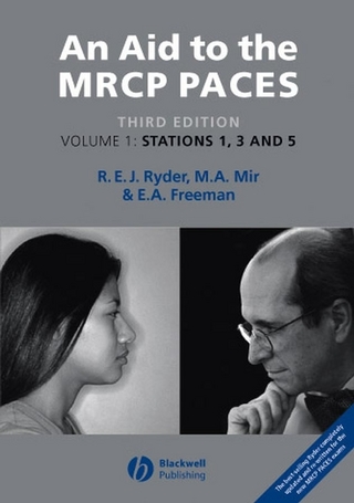 An Aid to the MRCP PACES, Volume 1 - Robert E. J. Ryder; M. Afzal Mir; E. Anne Freeman