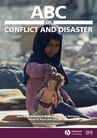 ABC of Conflict and Disaster - Anthony D. Redmond; Peter F. Mahoney; James M. Ryan; Cara Macnab