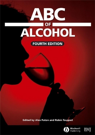 ABC of Alcohol - Alexander Paton; Robin Touquet